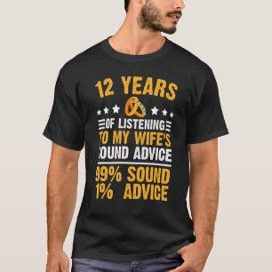 marriage  12 year wedding anniversary for husban T-Shirt