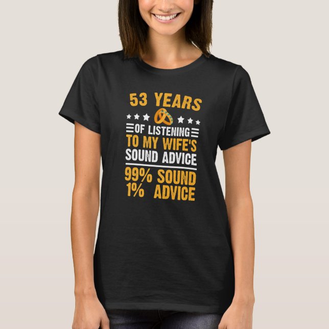 marriage  53 year wedding anniversary for husban T-Shirt (Front)