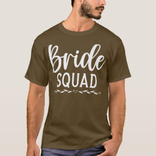 Marriage Bride Squad Bridal Shower Wedding Bride P T-Shirt