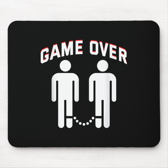 Marriage Game Over Wedding Proposal Engagement Bri Mouse Pad (Front)