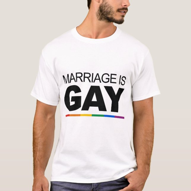 MARRIAGE IS GAY T-Shirt (Front)