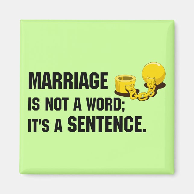 Marriage Is Not A Word Magnet (Front)