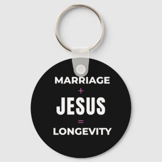 Marriage + Jesus = Longevity Key Ring