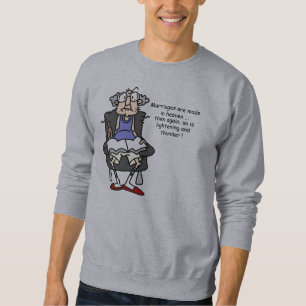 Marriage, Lightning, Thunder Humour Sweatshirt