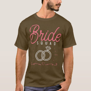 Marriage Party Bride Squad Bachelorette Party Wome T-Shirt