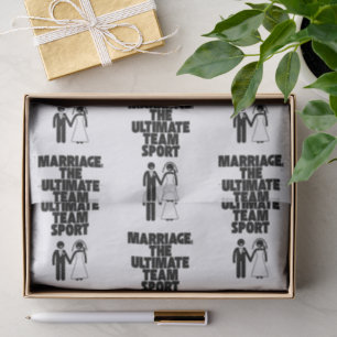 'Marriage: The Ultimate Team Sport' Funny Wedding Tissue Paper