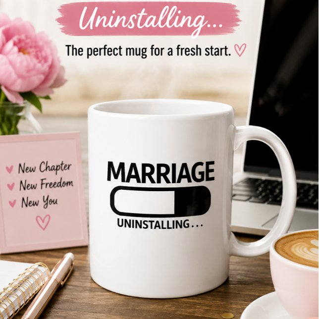 Marriage Uninstalling Funny | Divorce Humour Coffee Mug (Creator Uploaded)