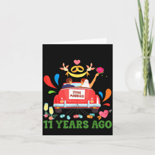 Married 11 years ago funny 11th anniversary couple card