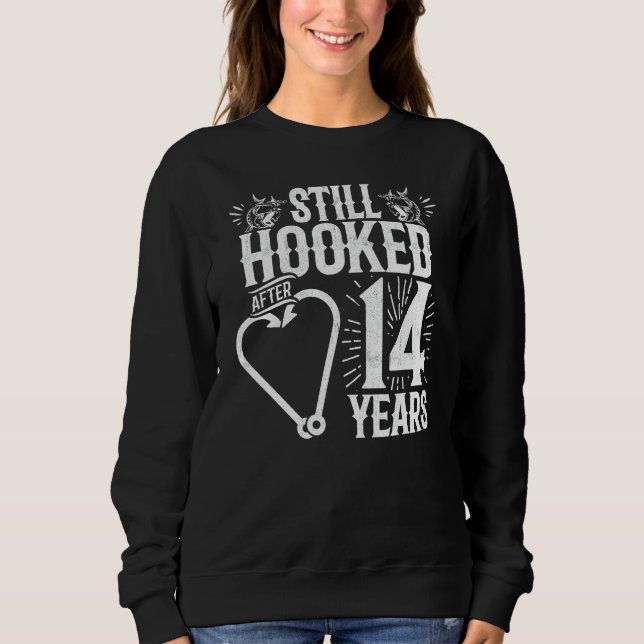 Married 14 Years - Fishing Couple - 14th Wedding A Sweatshirt (Front)