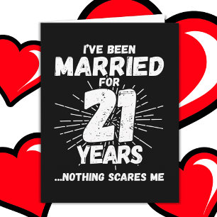 Married 21 Years Funny 21st Wedding Anniversary Card