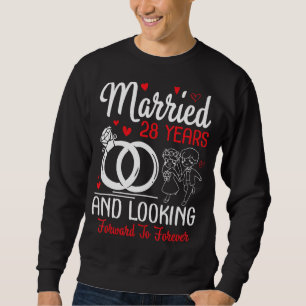 Married 28 Years And Looking Forward To Forever We Sweatshirt