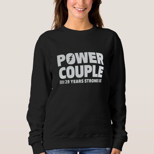 Married 29 Years Power Couple 29th Anniversary Hus Sweatshirt (Front)