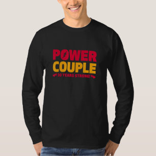 Married 30 Years Power Couple 30th Anniversary Hus T-Shirt