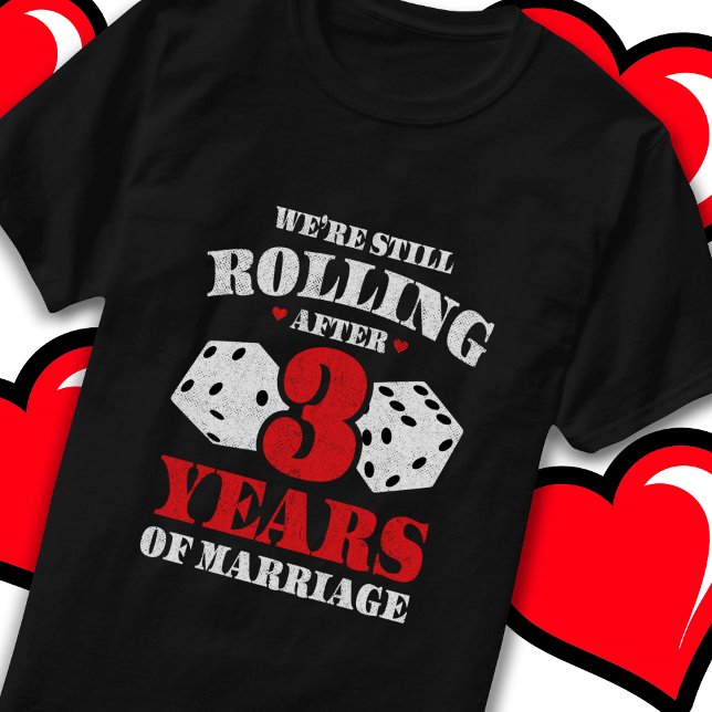 Married 3 Years Funny 3rd Wedding Anniversary T-Shirt (Creator Uploaded)
