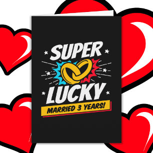 Married 3 Years Lucky 3rd Wedding Anniversary Card