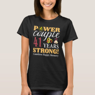 Married 41 Years Power Couple 41st Wedding Anniver T-Shirt