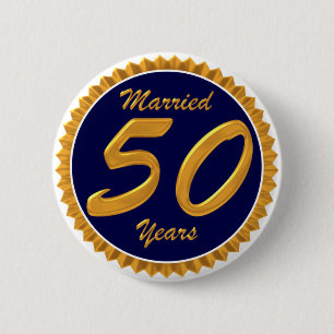 Married 50 Years 6 Cm Round Badge