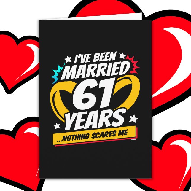 Married 61 Years Funny 61st Wedding Anniversary Card (Creator Uploaded)