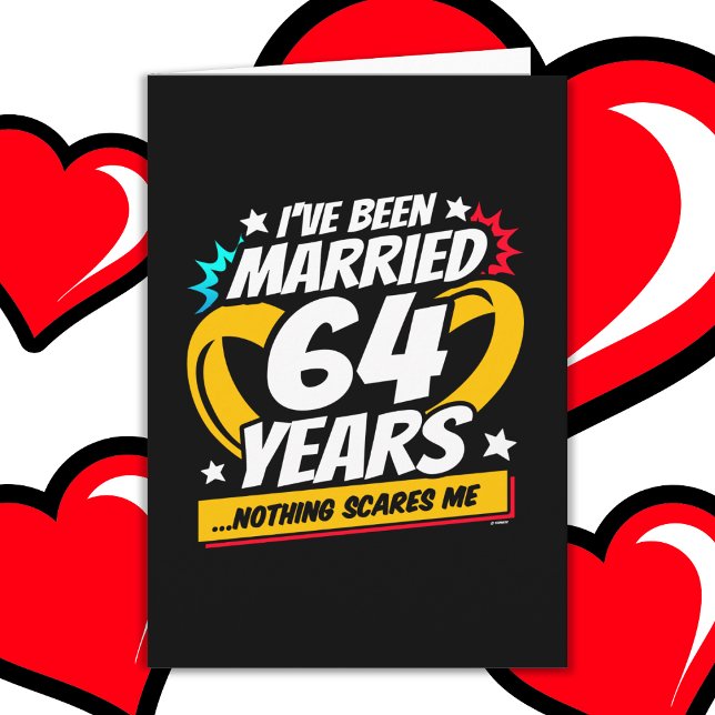 Married 64 Years Funny 64th Wedding Anniversary Card (Creator Uploaded)