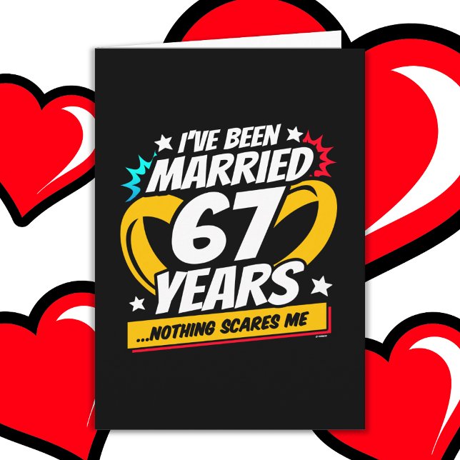 Married 67 Years Funny 67th Wedding Anniversary Card (Creator Uploaded)