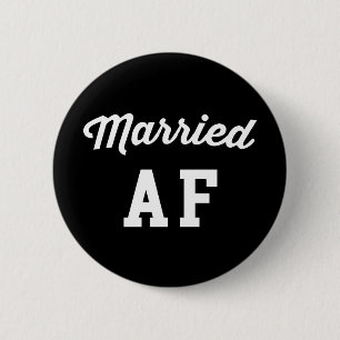 Married AF Funny Quote 6 Cm Round Badge