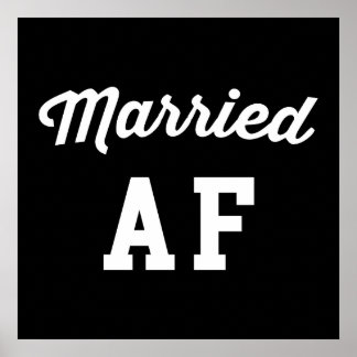Married AF Funny Quote Poster