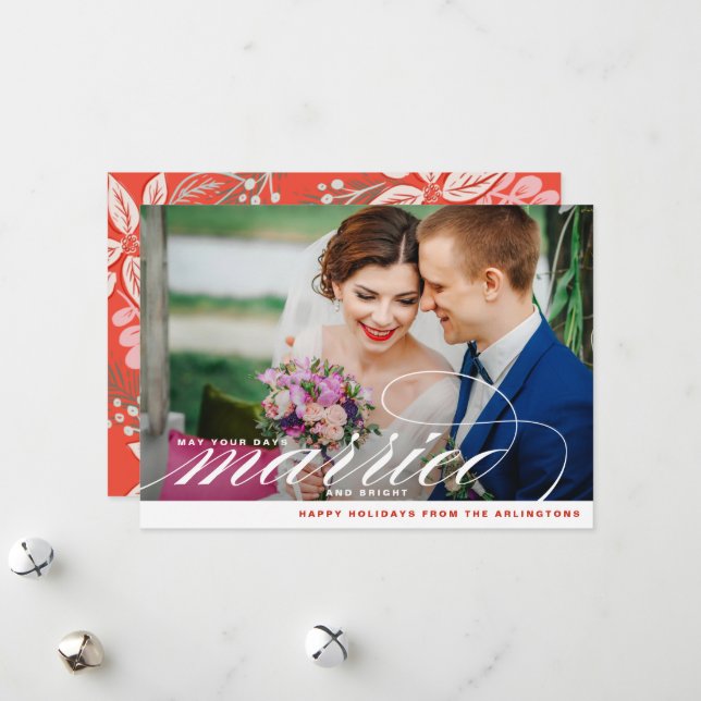 Married and Bright Christmas Newlyweds Photo Holiday Card (Front/Back In Situ)