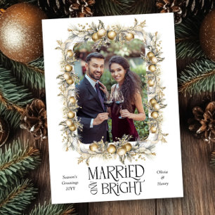 Married and Bright Golden Ornaments Wedding Photo Holiday Card
