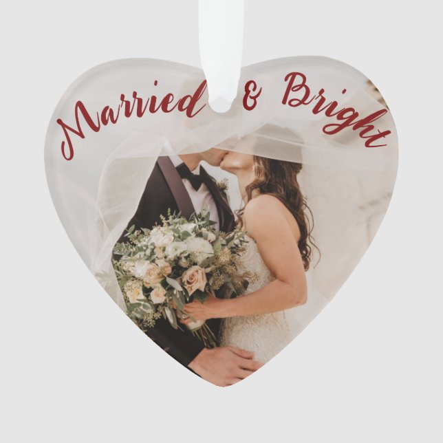 "Married and Bright" Newlywed Ornament (Front)