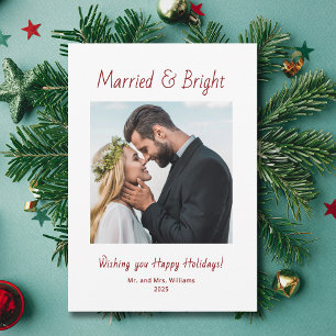Married and Bright Newlywed Photo Christmas  Holiday Card