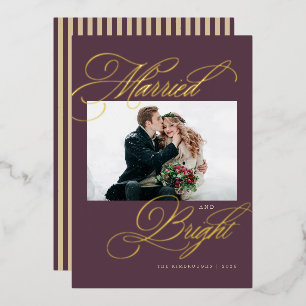 Married and Bright Newlywed Photo Foil Christmas