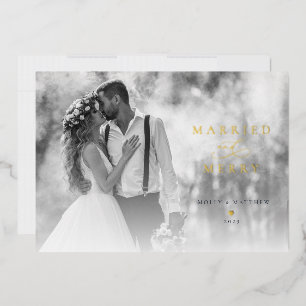 Married and Merry Gold Foil Christmas Photo