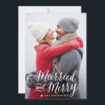 Married and Merry Holiday Photo Card<br><div class="desc">A holiday photo card perfect for a newly wedded couple.</div>