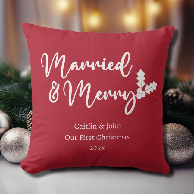 Married and Merry Our First Christmas Newlywed Red Cushion (Married & Merry personalized newlywed couple first Christmas together in red with white calligraphy.)
