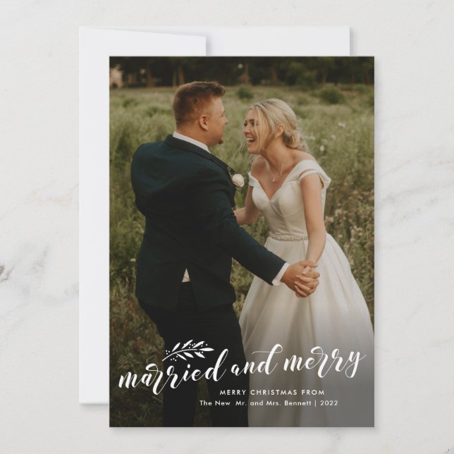 Married and Merry Script Wedding Photo Christmas Holiday Card (Front)