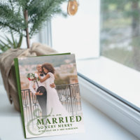 Married And So Very Merry Wedding Photo Newlywed