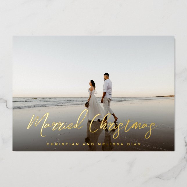 Married Christmas Brush Script Christmas Photo (Front)
