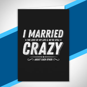 Married Couples Funny Anniversary Quote Love Card