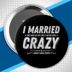 Married Couples - Funny Wedding Anniversary 10 Cm Round Badge