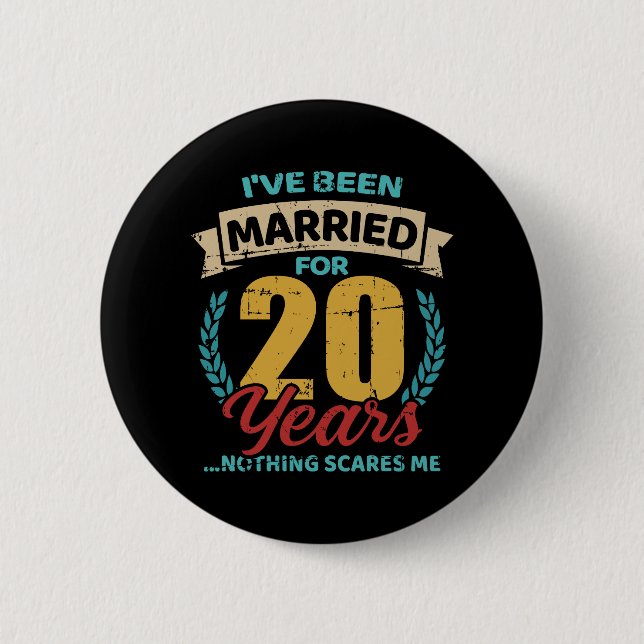 Married for 20 years 20th wedding anniversary 6 cm round badge (Front)