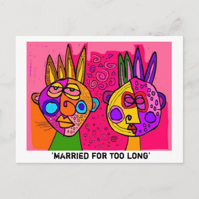 'married for too long' postcard (Front)
