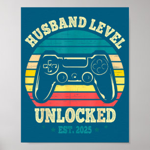 Married Gamer Leveled Up Husband Artwork Poster