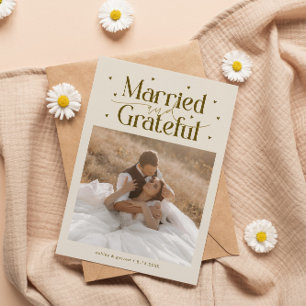 Married & Grateful Wedding Photo Cream Thank You Card