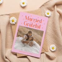 Married & Grateful Wedding Photo Orange Pink