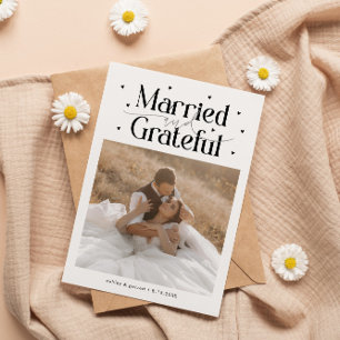 Married & Grateful Wedding Photo White Thank You Card