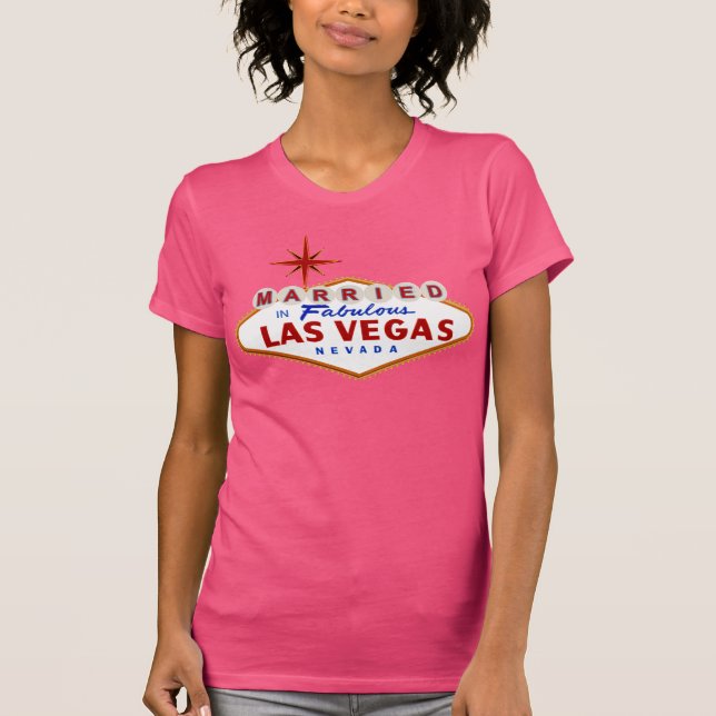 Married in Fabulous Las Vegas, Nevada neon sign T-Shirt (Front)