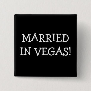 Married In Vegas 15 Cm Square Badge