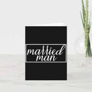 Married Man Husband Wedding Marriage Funny Couple Card
