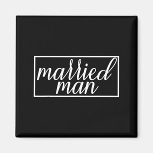 Married Man Husband Wedding Marriage Funny Couple Magnet
