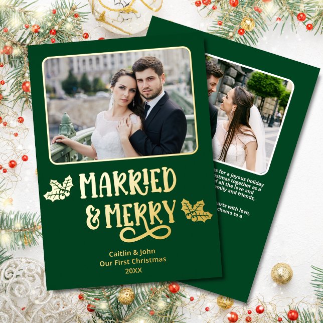 Married Merry 1st Christmas Newlywed Photo Green (Married & Merry Custom 2-Photo Green Christmas Card with Real Foil and personalized message on back.)